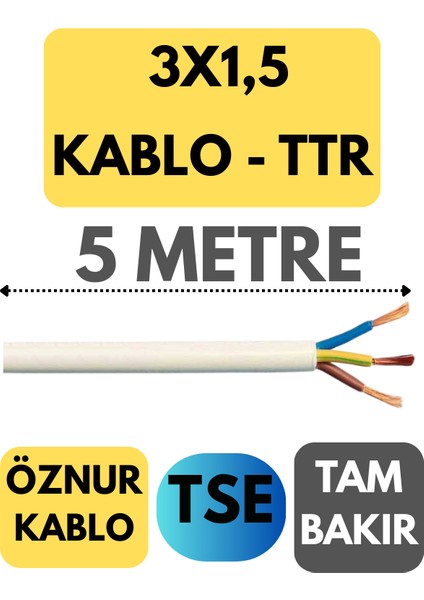 Öznur 3x1,5 Ttr Kablo Metre Seçenekli (Beyaz)