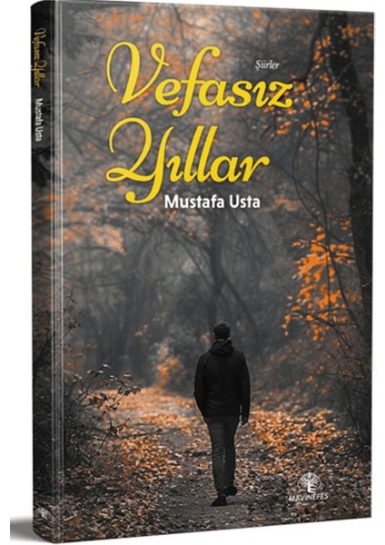 Vefasız Yıllar