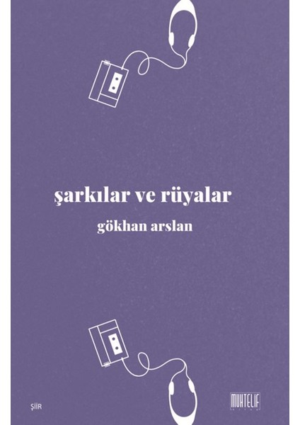 Şarkılar ve Rüyalar