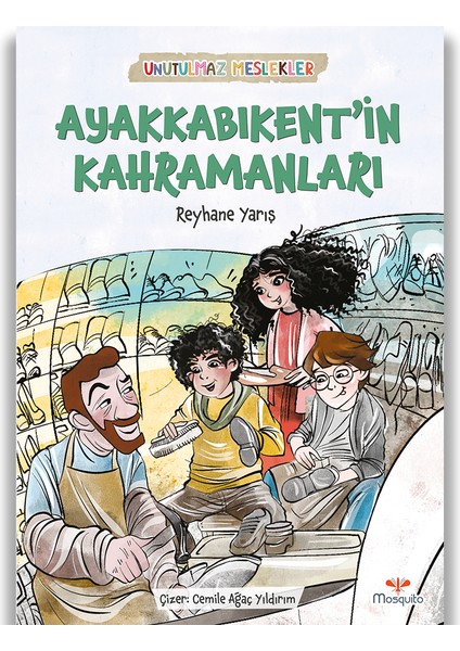 Ayakkabıkent'in Kahramanları