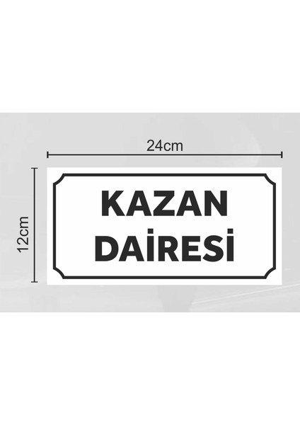 Kazan Dairesi - Uyarı Tabela Levhası 24X34 cm Polikarbon fiyatları