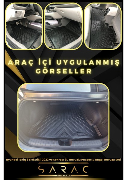Hyundai Ioniq 6 Elektrikli 2022 ve Sonrası Araca Özel 3D Havuz Paspas & Bagaj Havuz Seti+(Hediyeli!) fiyatları