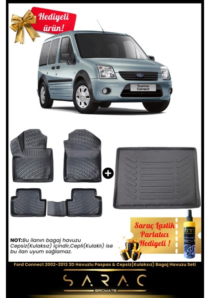 Ford Connect 2002-2013 Araca Özel 3D Havuzlu Paspas & Cepsiz(Kulaksız) Bagaj Havuzu Seti+(Hediyeli!)