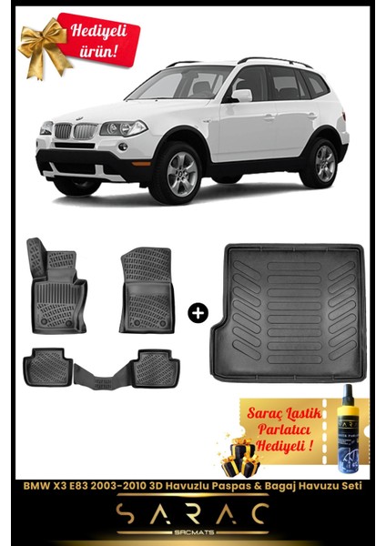 Bmw X3 E83 2003-2010 Araca Özel 3D Havuzlu Paspas & Bagaj Havuzu Seti+(Hediyeli!)