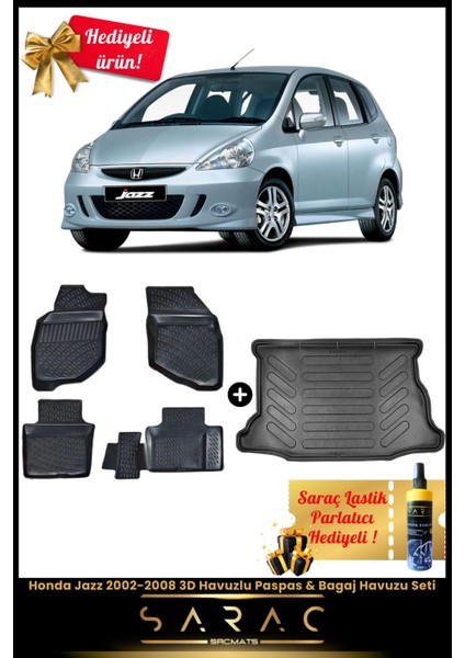 Honda Jazz 2002-2008 Araca Özel 3D Havuzlu Paspas & Bagaj Havuzu Seti+(Hediyeli!)