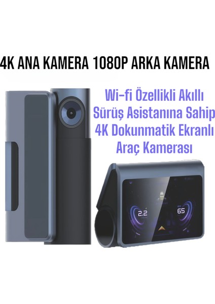 4K Yüksek Kalite Wifi Araç Kamerası Sürüş Asistanı ve Dokunmatik Ekran Özellikli
