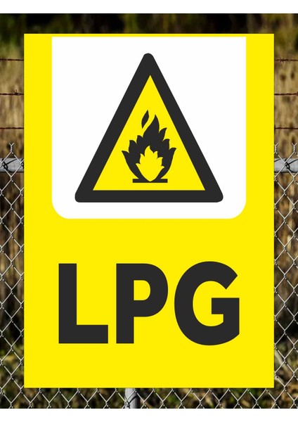 Lpg - Uyarı Tabela Levhası 24X34 cm Polikarbon