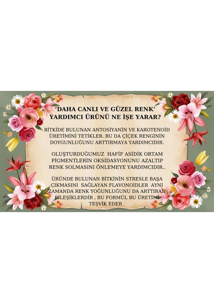 Doğal Daha Canlı ve Güzel Renk Formülü(Kauçuk Çiçeği)