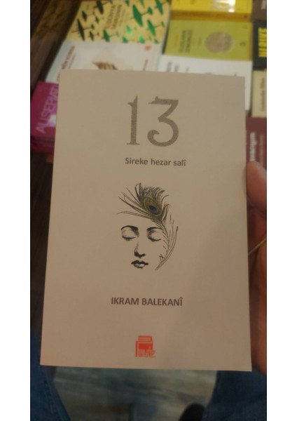 13 Sıreka Hezar Salî