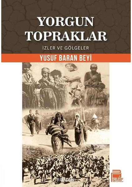 Yorgun Topraklar
