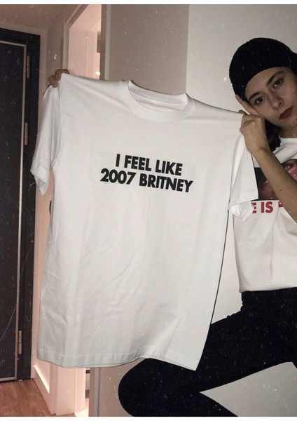 I Feel Like 2007 Britney - T-Shirt