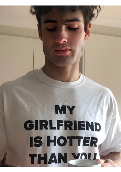 Trend My Girlfriend Is Hotter Than You Baskılı Sevgili T-Shirt