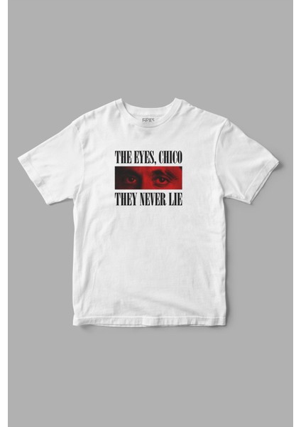 "the Eyes Chico, They Never Lie" Scarface Tony Montana Baskılı Tişört