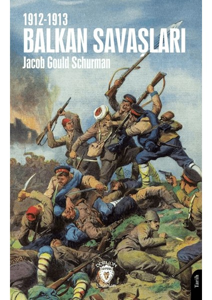 Balkan Savaşları 1912-1913