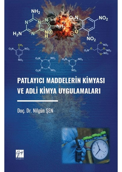 Patlayıcı Maddelerin Kimyası ve Adli Kimya Uygulamaları