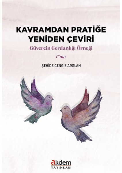 Kavramdan Pratiğe Yeniden Çeviri