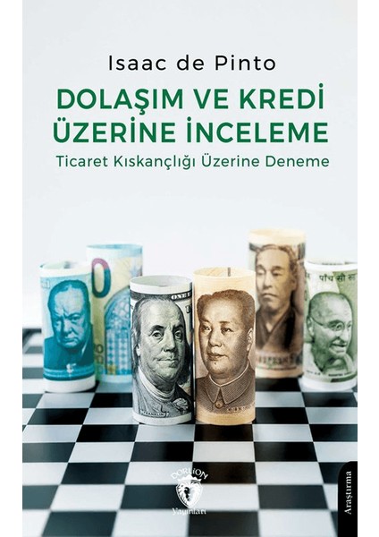 Dolaşım ve Kredi Üzerine Inceleme Ticaret Kıskançlığı Üzerine Deneme