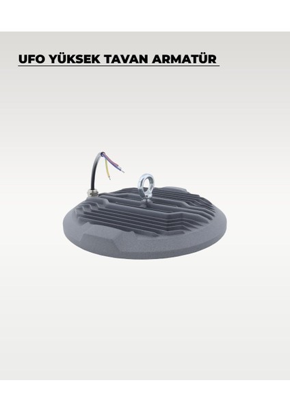 Yüksek Tavan Ufo Armatür 100W - 6500K Beyaz Işık modelleri