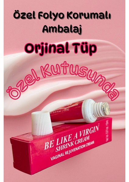Be Like A Virgin Vajinal Sıkılık, Darlık Kremi – Özel Formül, Anında Etki, Orijinal Tüp fiyatları