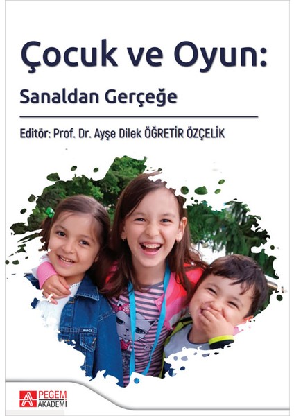 Çocuk ve Oyun Sanaldan Gerçeğe