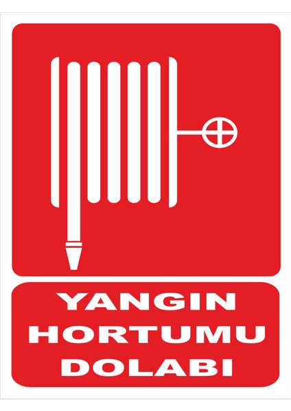 Yangın Hortumu Dolabı - Uyarı Tabela Levhası 24X34 cm Polikarbon