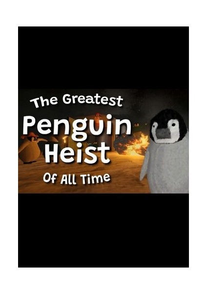 The Greatest Penguin Heist Of All Time (Pc) Steam Key