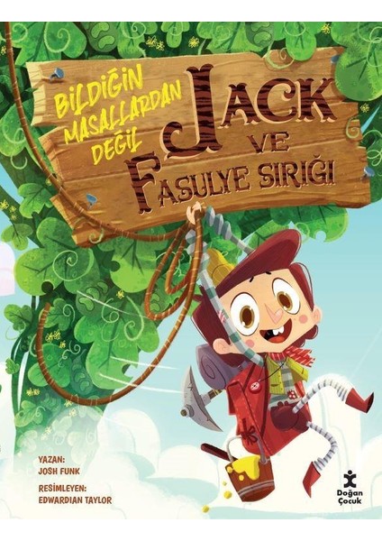 Jack Ve Fasulye Sırığı-Bildiğin Masallardan Değil