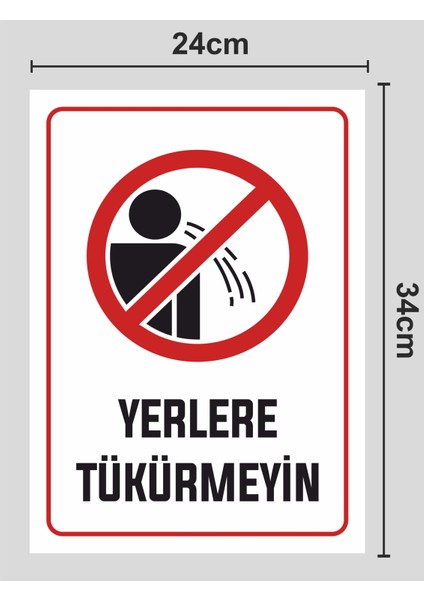 Yerlere Tükürmeyin - Uyarı Tabela Levhası 24X34 cm Polikarbon fiyatları