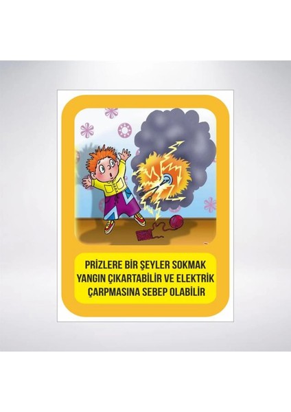 Prizlere Bir Şey Sokmak Tehlikelidir Sticker 20X28 cm