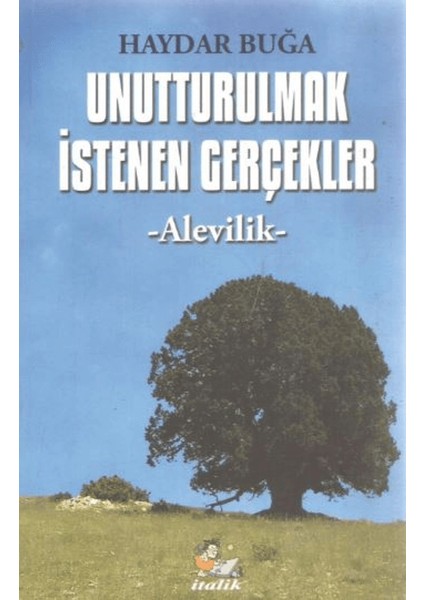 Unutturulmak Istenen Gerçekler Alevilik