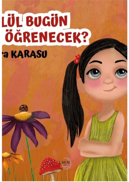 Eylül Bugün Ne Öğrenecek?