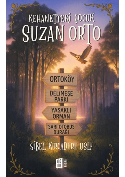 Kehanetteki Çocuk Suzan Orto - Sibel Kırcadere Uslu