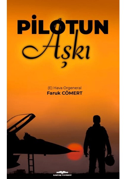 Pilotun Aşkı