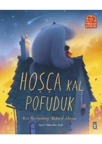 Hoşça Kal Pofuduk - Ross Montgomery