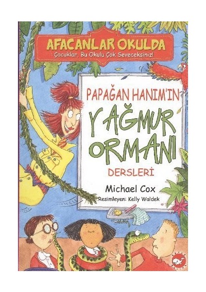 Afacanlar Okulda - Papağan Hanım'ın Yağmur Ormanı Dersleri