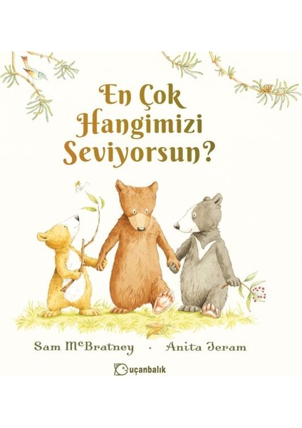 En Çok Hangimizi Seviyorsun?