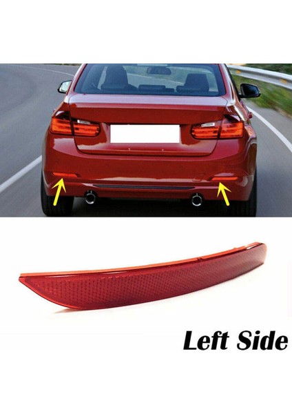 Bmw Için F30 F32 325I 328I 330I 420I 428I 430I Arka Tampon Reflektör Kırmızı Lens 63147382233 63147382234 (Yurt Dışından) indirimleri