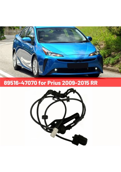 89516-47070 89516-47090 Kilitlenme Önleyici Sensör Arka Sağ Tekerlek Hız Sensörü Otomatik Toyota Prius 2009-2015 Rr Için (Yurt Dışından)
