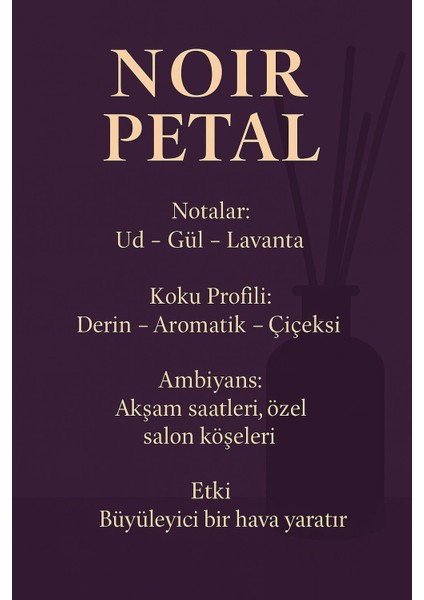 Oda Kokusu Seti - Noir Petal - Ud - Gül - Lavanta - Kendi Oda Kokunu Yarat! - Hediye Seti