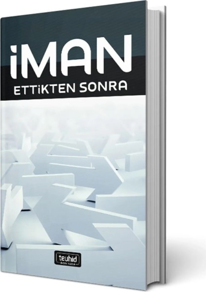 Iman Ettikten Sonra