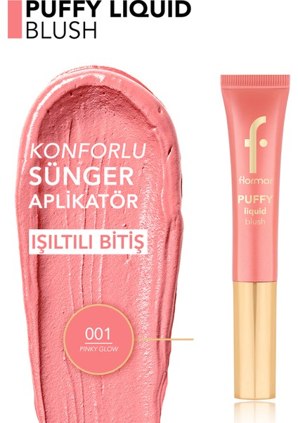 Puffy Liquid Nemlendirici Etkili & Parlak Bitişli Sünger Aplikatörlü Likit Allık (001 Pinky Glow) 8682536093866