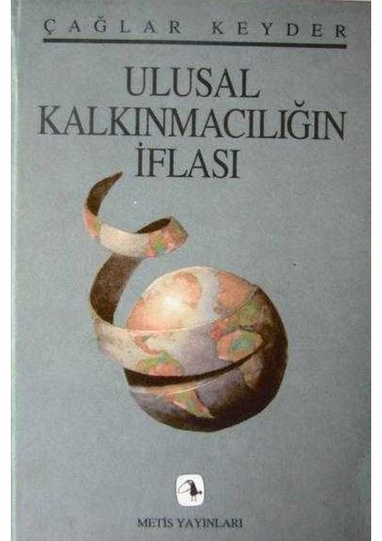 Ulusal Kalkınmacılığın Iflası - Çağlar Keyder (1996 Basım)