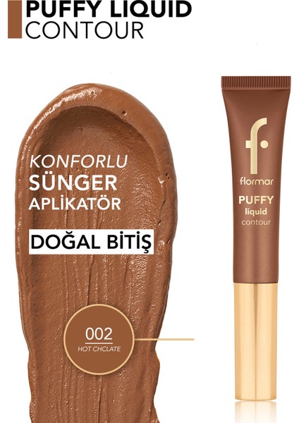 Puffy Liquid Hafif Yapılı & Sünger Aplikatörlü Yoğunluğu Ayarlanabilir Likit Kontür (02 Hot Chocolate)