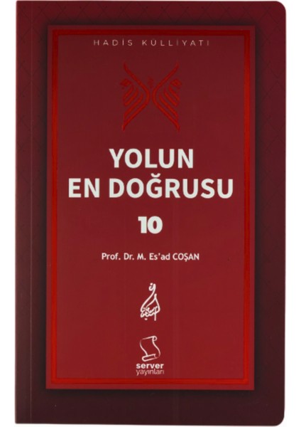 Yolun En Doğrusu 10 - Mahmud Es'ad Coşan