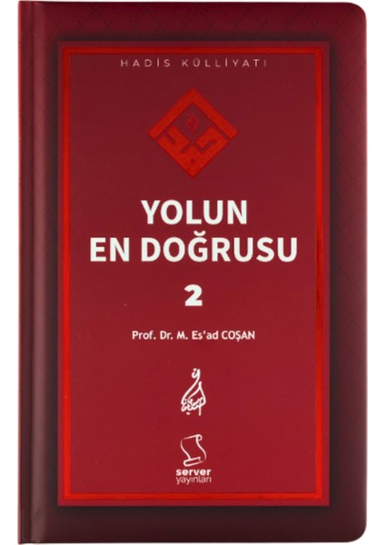 Yolun En Doğrusu 2 - Mahmud Esad Coşan
