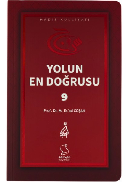 Yolun En Doğrusu 9 - Mahmud Es'ad Coşan