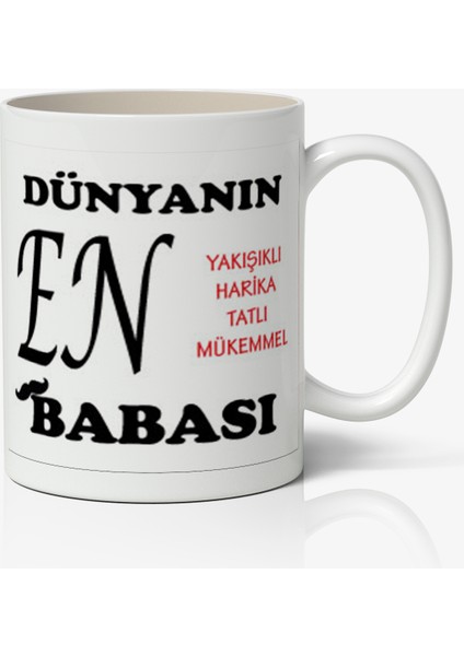 Dünyanın En Yakışıklı Harika Tatlı Mükemmel Babası Babalar Günü Baskılı Kupa Bardak Baskılı Kahve Kupa Bardak
