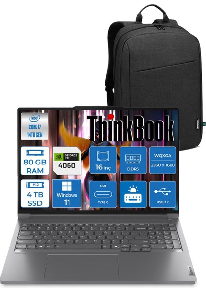 16P G5 Thinkbook 21N50018TR I7-14650HX 80GB 4tb SSD 8gb RTX4060 16" Windows 11 Pro Taşınabilir Bilgisayar + Lenovo Çanta