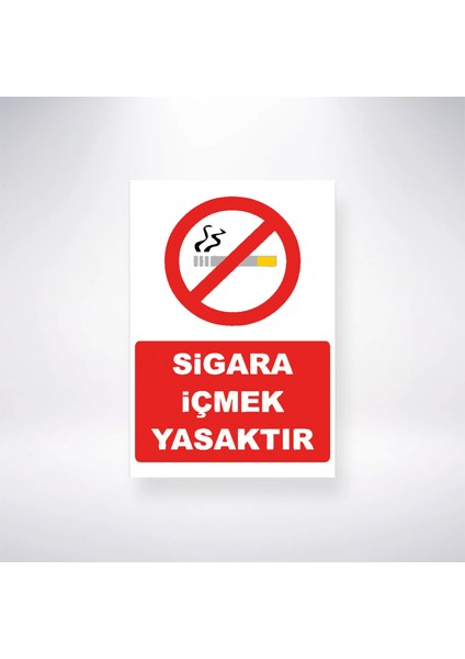 Sigara Içmek Yasaktır Sticker 20X28 cm