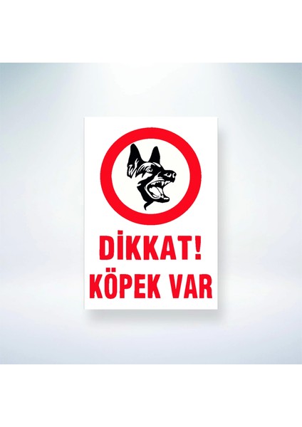 Dikkat Köpek Var Sticker 20X28 cm
